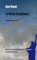 Couverture du livre « Vertu d'égoïsme » de Ayn Rand aux éditions Belles Lettres