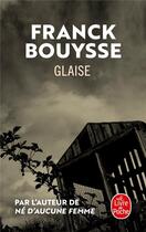 Couverture du livre « Glaise » de Franck Bouysse aux éditions Le Livre De Poche