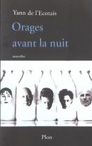 Couverture du livre « Orages Avant La Nuit » de Yann De L' Ecotais aux éditions Plon