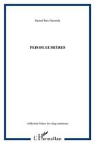 Couverture du livre « Plis de lumières » de Kamel Ben Hameda aux éditions L'harmattan