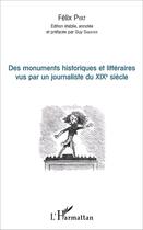 Couverture du livre « Des monuments historiques et litteraires vus par un journaliste du xixe siecle » de Pyat/Sabatier aux éditions L'harmattan