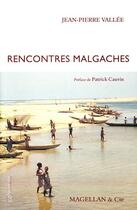 Couverture du livre « Rencontres malgaches » de Jean-Pierre Vallee aux éditions Magellan & Cie