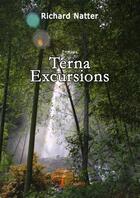Couverture du livre « Terna excursions » de Richard Natter aux éditions Edilivre
