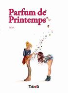 Couverture du livre « Parfum de printemps » de Ikna aux éditions Tabou