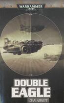 Couverture du livre « Double eagle » de Dan Abnett aux éditions Bibliotheque Interdite