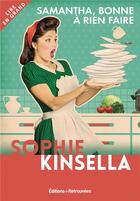 Couverture du livre « Samantha, bonne à rien faire » de Sophie Kinsella aux éditions Les Editions Retrouvees