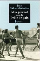 Couverture du livre « Mon journal dans la drôle de paix » de Jean Galtier-Boissière aux éditions Libretto