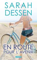 Couverture du livre « En route pour l'avenir » de Sarah Dessen aux éditions Lumen