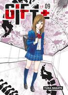 Couverture du livre « Gift +/- Tome 9 » de Yuka Nagate aux éditions Komikku