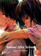 Couverture du livre « Salomé After School Tome 1 » de Akane Hoshikubo aux éditions Shiba Edition