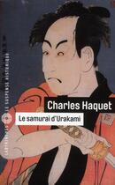 Couverture du livre « Le samourai d'Urakami » de Charles Haquet aux éditions Editions Du Masque