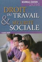 Couverture du livre « Droit du travail & sécurité sociale » de Claude Lobry aux éditions Chiron