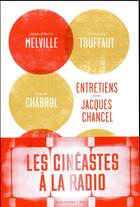 Couverture du livre « Entretiens de Jacques Chancel avec des réalisateurs » de  aux éditions Table Ronde