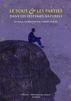 Couverture du livre « Le tout et les parties dans les sytèmes naturels » de Martin T. aux éditions Vuibert