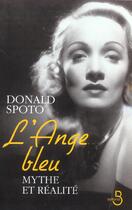 Couverture du livre « L'Ange Bleu ; Mythe Et Realite » de Donald Spoto aux éditions Belfond
