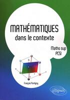 Couverture du livre « Manuel de mathématiques ; PCSI » de Francois Pantigny aux éditions Ellipses