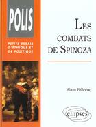 Couverture du livre « Les combats de spinoza » de Alain Billecoq aux éditions Ellipses
