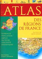 Couverture du livre « Atlas des regions de france » de Patrick Merienne aux éditions Ouest France