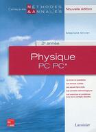 Couverture du livre « Physique ; PC, PC*, 2ème année » de Stephane Olivier aux éditions Tec Et Doc