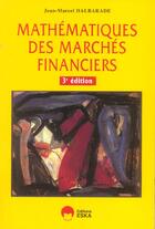 Couverture du livre « Mathematiques des marches financiers (3e édition) » de Dalbarade J-M. aux éditions Eska