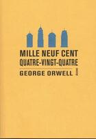 Couverture du livre « 1984 » de George Orwell aux éditions Agone