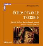 Couverture du livre « Echos d'ivan le terrible » de Jean-Louis Leutrat aux éditions De Boeck Superieur