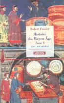 Couverture du livre « Histoire du moyen-age tome 5 » de Robert Fossier aux éditions Complexe
