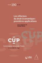 Couverture du livre « Les réformes du droit économique : premières applications » de Nicolas Thirion et Collectif aux éditions Anthemis