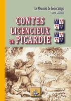 Couverture du livre « Contes licencieux de la Picardie » de Alcius Ledieu aux éditions Editions Des Regionalismes