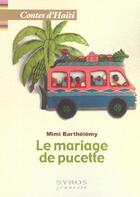 Couverture du livre « Le Mariage De Pucette » de Barthelemy Mimi aux éditions Syros