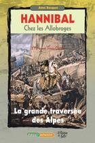 Couverture du livre « Hannibal chez les Allobroges » de Aime Bocquet aux éditions La Fontaine De Siloe