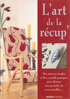 Couverture du livre « L'Art De La Recup' » de  aux éditions Mango