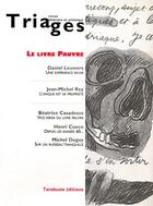 Couverture du livre « Triages supplement le livre pauvre (2003) » de  aux éditions Tarabuste