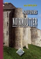 Couverture du livre « Souvenirs de Noirmoutier » de Leon Jaud aux éditions Editions Des Regionalismes