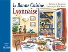Couverture du livre « La bonne cuisine lyonnaise » de Boudou aux éditions Glenat