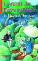Couverture du livre « La forêt de fontainebleau » de Polton et Albaut et Grosos aux éditions Editions Du Patrimoine