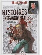 Couverture du livre « Histoires extraordinaires » de Clech+Bellemare aux éditions P & T Production - Joker