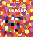 Couverture du livre « L'anniversaire d'Elmer » de Mckee David aux éditions Kaleidoscope