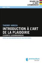 Couverture du livre « Introduction à l'art de la plaidoirie » de Thierry Hirsch aux éditions Promoculture