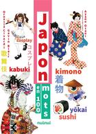 Couverture du livre « Japon en 100 mots » de Ornella Civardi et Ayano Otani et Gavin Blair aux éditions Nuinui