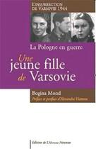 Couverture du livre « Une jeune fille de varsovie - la pologne en guerre » de Mond/Viatteau aux éditions L'homme Nouveau