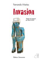 Couverture du livre « Invasion » de Marias Fernando aux éditions Cenomane