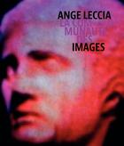 Couverture du livre « La communaute des images » de Leccia Ange aux éditions Centre Des Arts