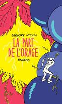 Couverture du livre « La part de l'orage » de Grégory Nicolas et Singeon aux éditions Rue Des Promenades