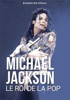 Couverture du livre « Michael Jackson » de Cedric Hernandez aux éditions 2b2m Sas