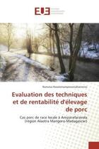 Couverture du livre « Evaluation des techniques et de rentabilite d'elevage de porc : Cas porc de race locale A Amparafaravola (region Alaotra Mangoro-Madagascar) » de Romulus Rasolomampiononaharimino aux éditions Editions Universitaires Europeennes