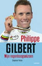 Couverture du livre « Philippe Gilbert. Mijn regenboogseizoen » de Philippe Gilbert aux éditions Uitgeverij Lannoo