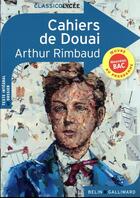 Couverture du livre « Les Cahiers de Douai d'Arthur Rimbaud » de Rimbaud/Rouviere aux éditions Belin Education