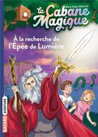 Couverture du livre « La cabane magique Tome 26 : à la recherche de l'épée de lumière » de Mary Pope Osborne aux éditions Bayard Jeunesse