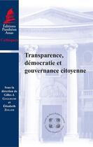 Couverture du livre « Transparence, démocratie et gouvernance citoyenne » de  aux éditions Pantheon-assas